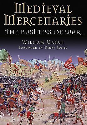 Cover: 9781848328549 | Medieval Mercenaries | William Urban | Taschenbuch | Englisch | 2016