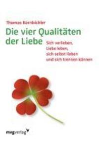 Cover: 9783868823530 | Die vier Qualitäten der Liebe | Thomas Kornbichler | Taschenbuch | mvg