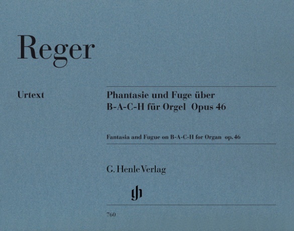 Cover: 9790201807607 | Reger, Max - Phantasie und Fuge über B-A-C-H op. 46 | Michael Kube
