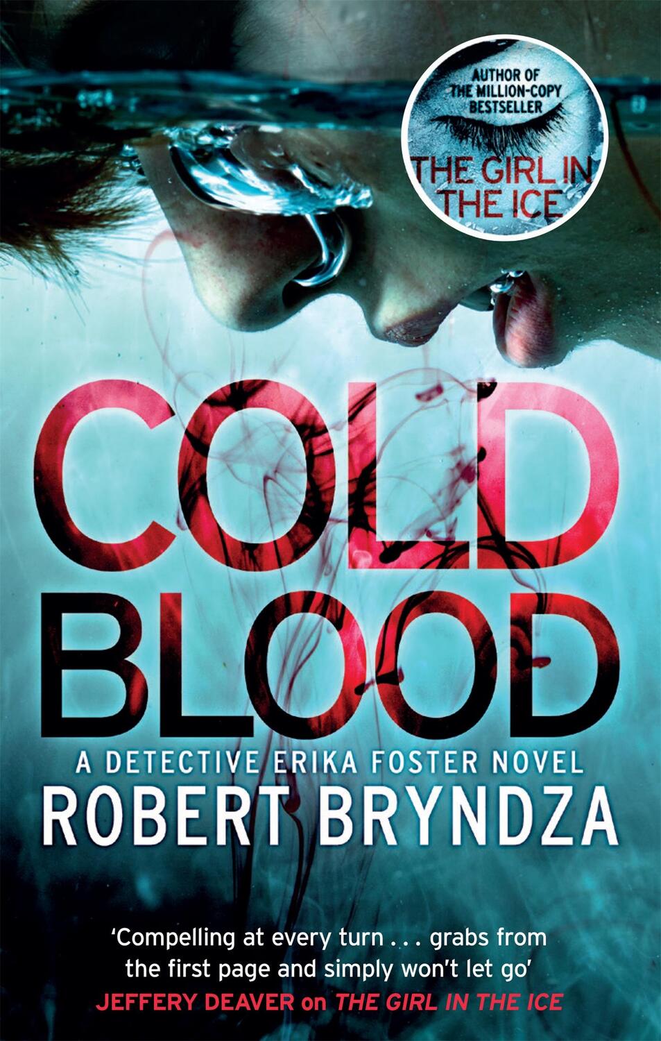 Cover: 9780751571325 | Cold Blood | Robert Bryndza | Taschenbuch | Kartoniert / Broschiert