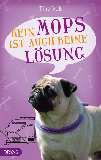 Cover: 9783940855626 | Kein Mops ist auch keine Lösung | Tina Voß | Taschenbuch | 2015