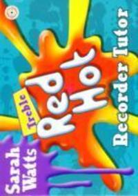 Cover: 9781848670976 | Red Hot Recorder Tutor - Treble Student | SARAH WATTS | Buch + CD