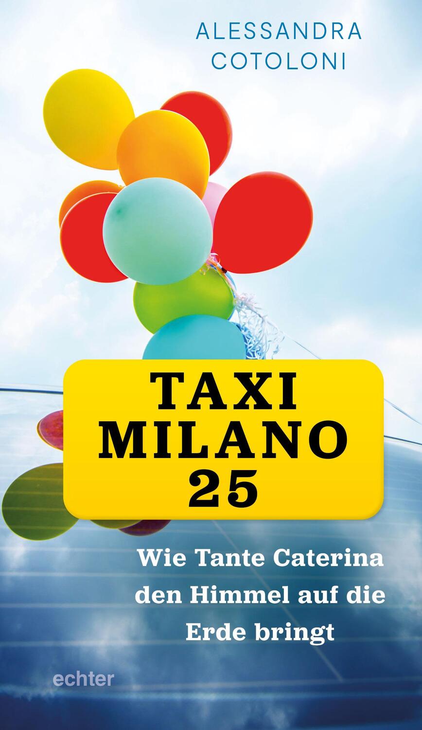 Cover: 9783429058470 | Taxi Milano25 | Wie Tante Caterina den Himmel auf die Erde bringt