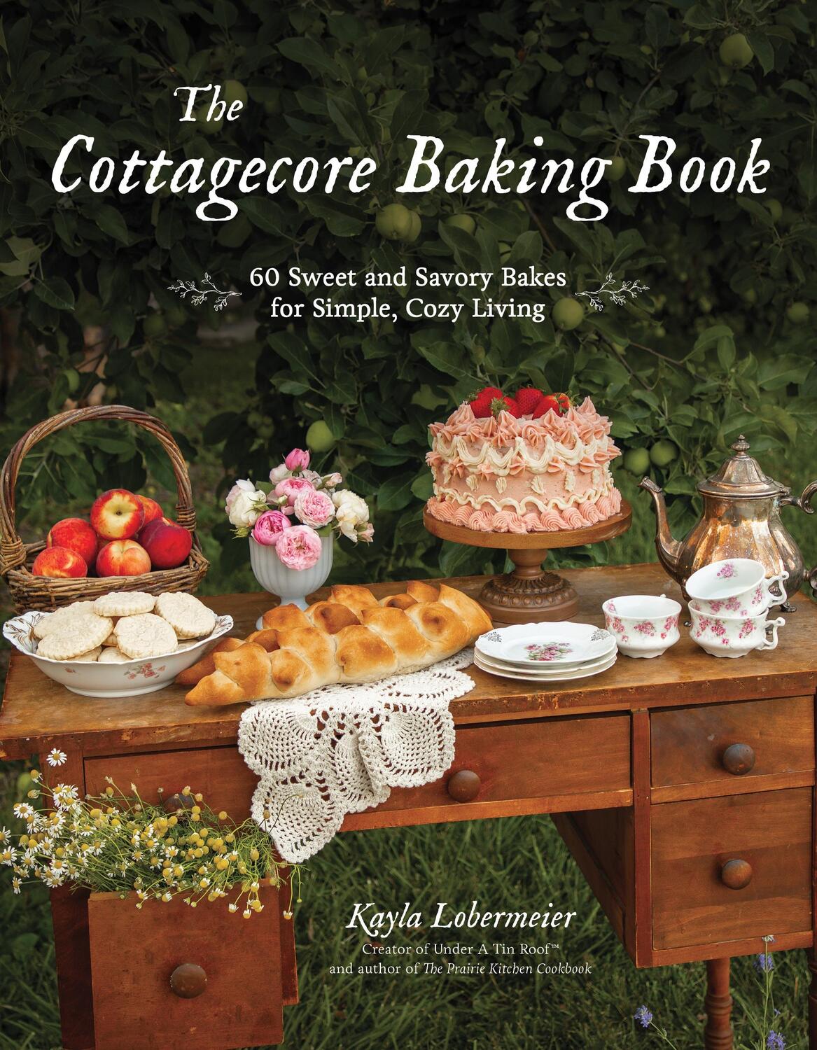 Cover: 9781645678656 | The Cottagecore Baking Book | Kayla Lobermeier | Buch | 2024