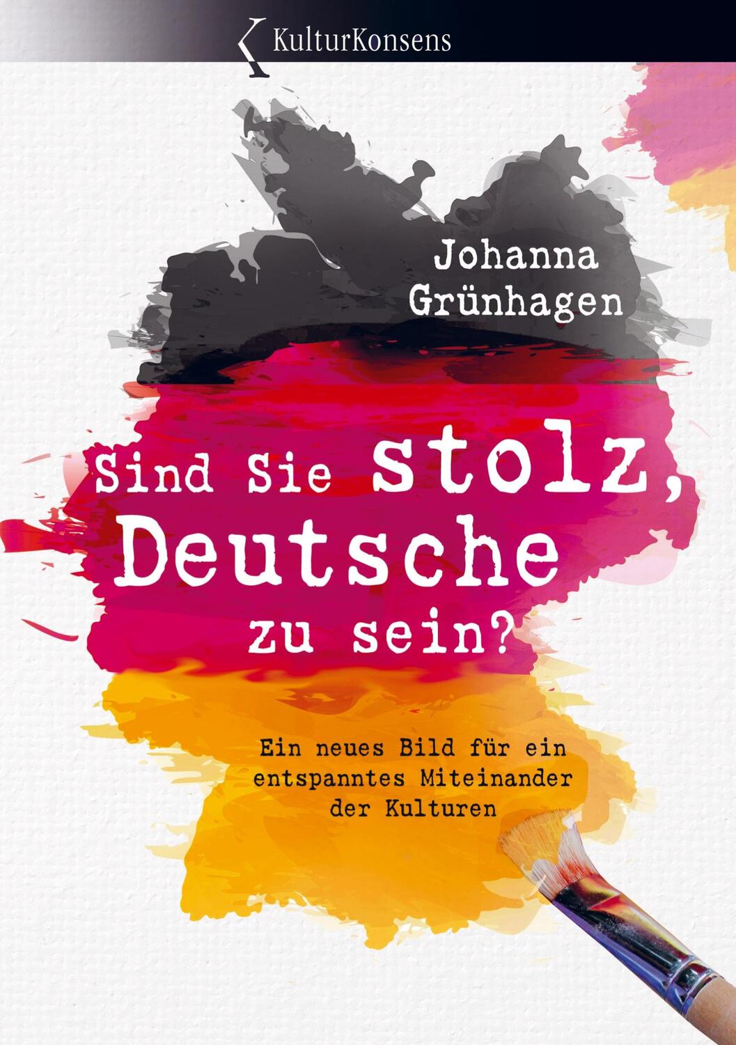 Cover: 9789403705927 | Sind Sie stolz, Deutsche zu sein? | Johanna Grünhagen | Taschenbuch