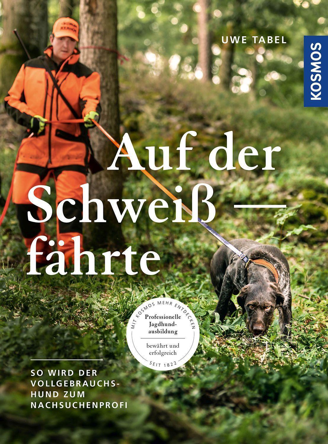 Cover: 9783440178065 | Auf der Schweißfährte | Uwe Tabel | Buch | 144 S. | Deutsch | 2023