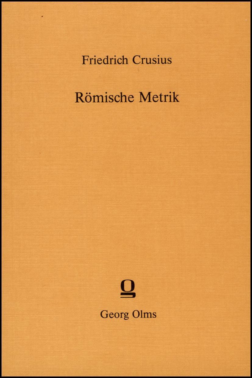 Cover: 9783487075327 | Römische Metrik | Eine Einführung | Friedrich Crusius | Taschenbuch