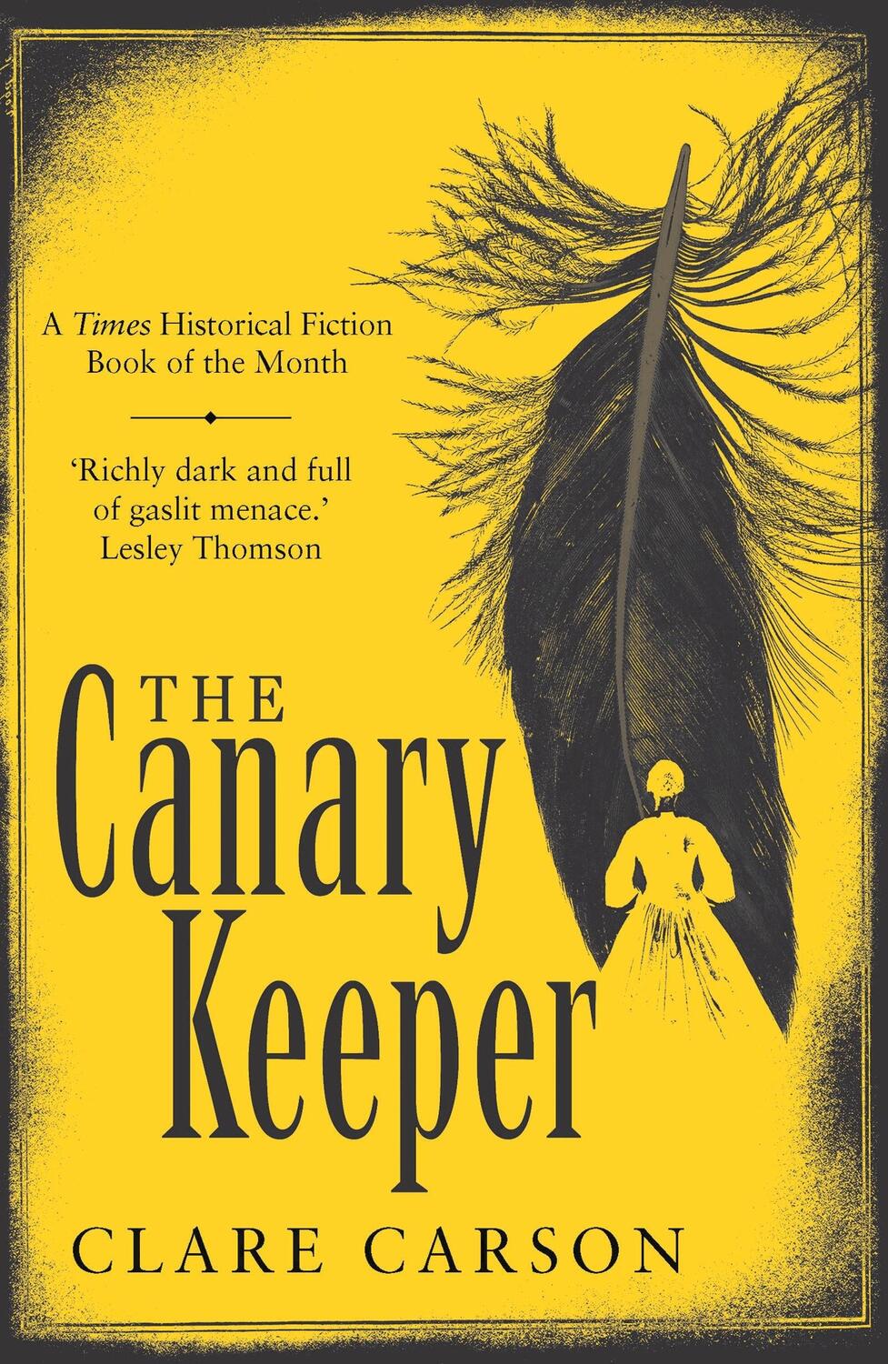 Cover: 9781786690609 | The Canary Keeper | Clare Carson | Taschenbuch | 400 S. | Englisch