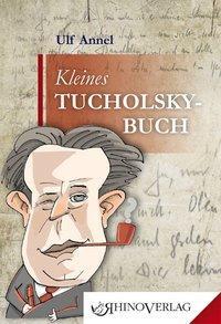 Cover: 9783955600679 | Kleines Tucholsky-Buch | Rhino Westentaschen-Bibliothek 67/2018 | Buch