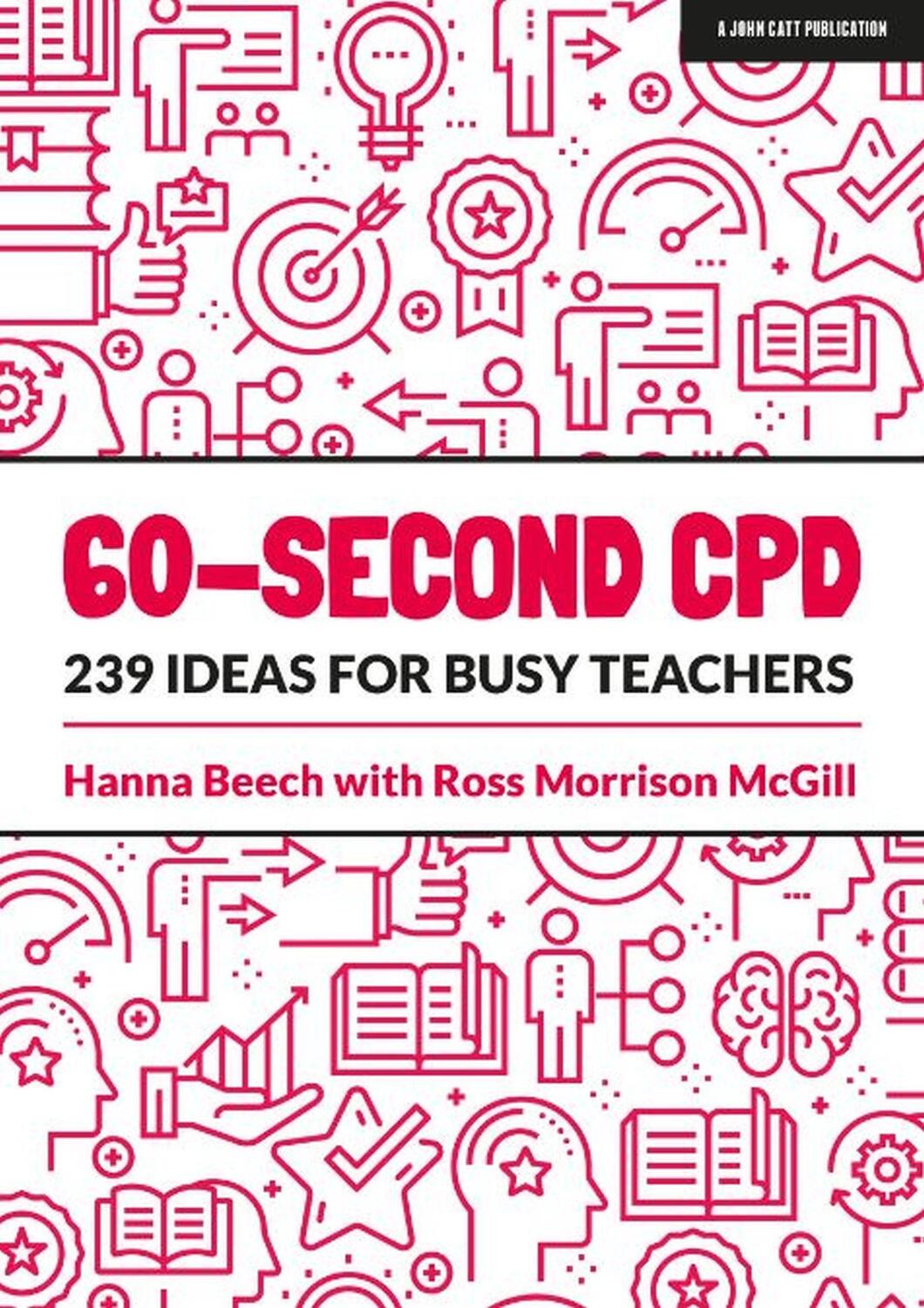 Cover: 9781913622107 | 60-second CPD | 239 ideas for busy teachers | Hanna Beech | Buch