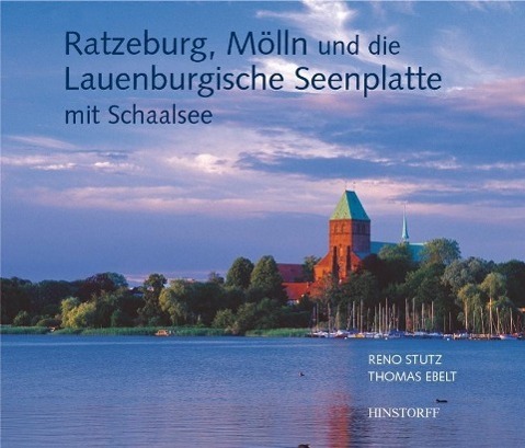 Cover: 9783356011661 | Ratzeburg, Mölln und die Lauenburgische Seenplatte | Reno Stutz | Buch