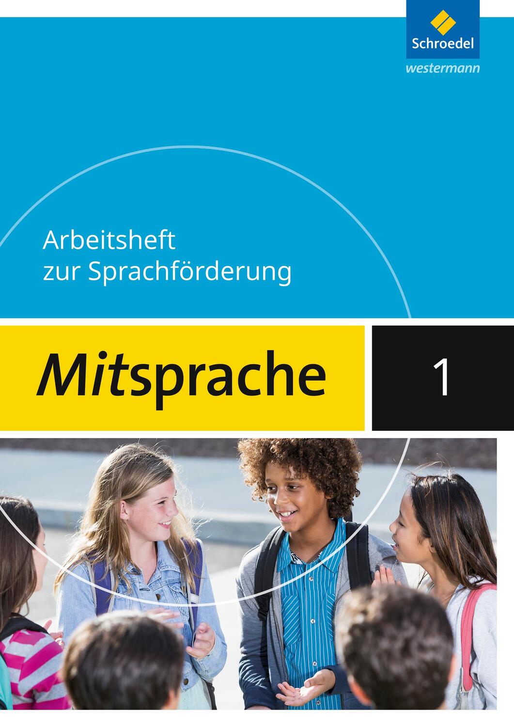 Cover: 9783507458451 | Mitsprache 1. Arbeitsheft. Deutsch als Zweitsprache | Ausgabe 2017