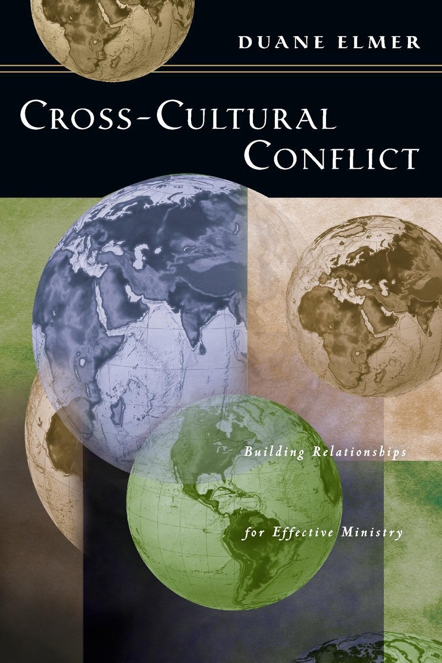 Cover: 9780830816576 | Cross-Cultural Conflict | Duane Elmer | Taschenbuch | No Series Linked