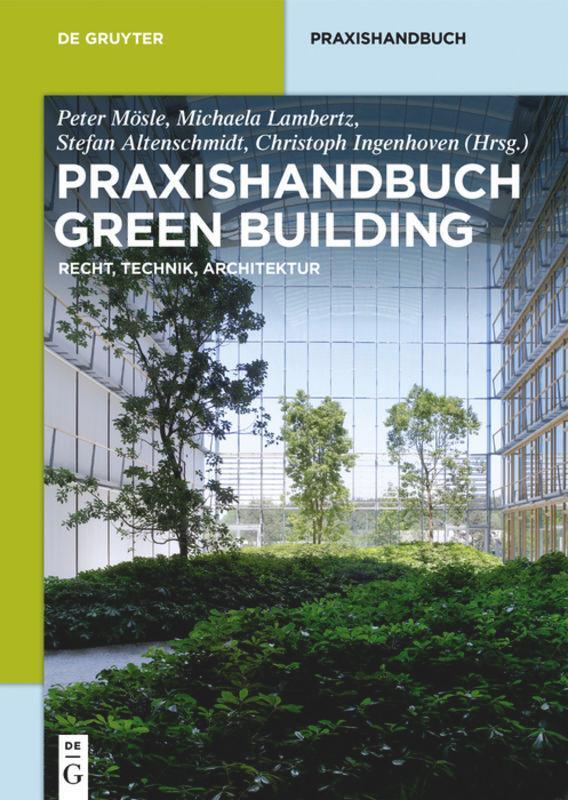 Cover: 9783110275179 | Praxishandbuch Green Building | Recht, Technik, Architektur | Buch