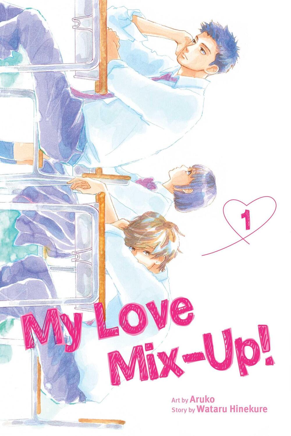 Cover: 9781974725274 | My Love Mix-Up!, Vol. 1 | Wataru Hinekure | Taschenbuch | Englisch