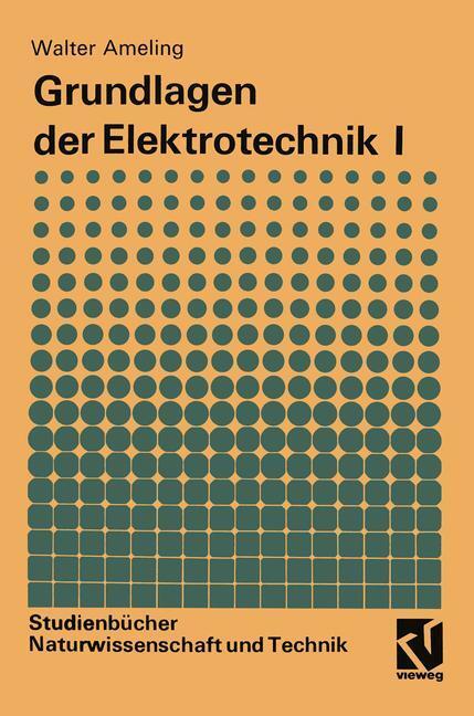 Cover: 9783528491499 | Grundlagen der Elektrotechnik I | Walter Ameling | Taschenbuch | iv