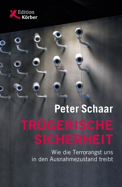 Cover: 9783896841995 | Trügerische Sicherheit | Peter Schaar | Taschenbuch | Deutsch | 2017