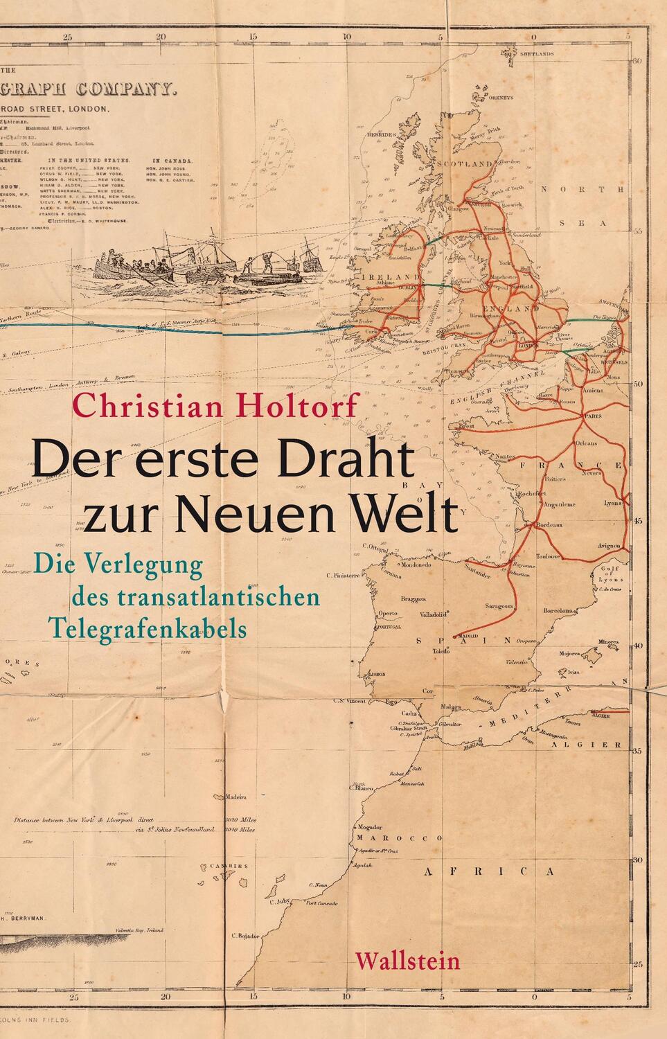Cover: 9783835316102 | Der erste Draht zur Neuen Welt | Christian Holtorf | Buch | 352 S.