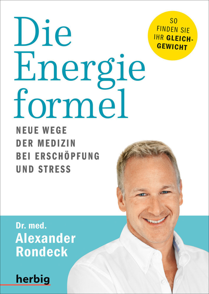 Cover: 9783968590042 | Die Energieformel | Neue Wege der Medizin bei Erschöpfung und Stress
