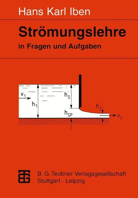 Cover: 9783815430330 | Strömungslehre in Fragen und Aufgaben | Hans Karl Iben | Taschenbuch