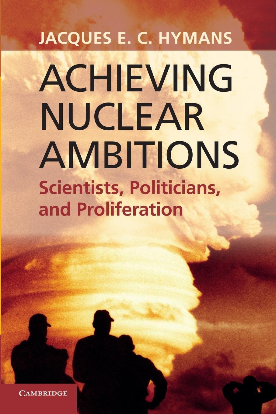 Cover: 9780521132251 | Achieving Nuclear Ambitions | Jacques E. C. Hymans | Taschenbuch