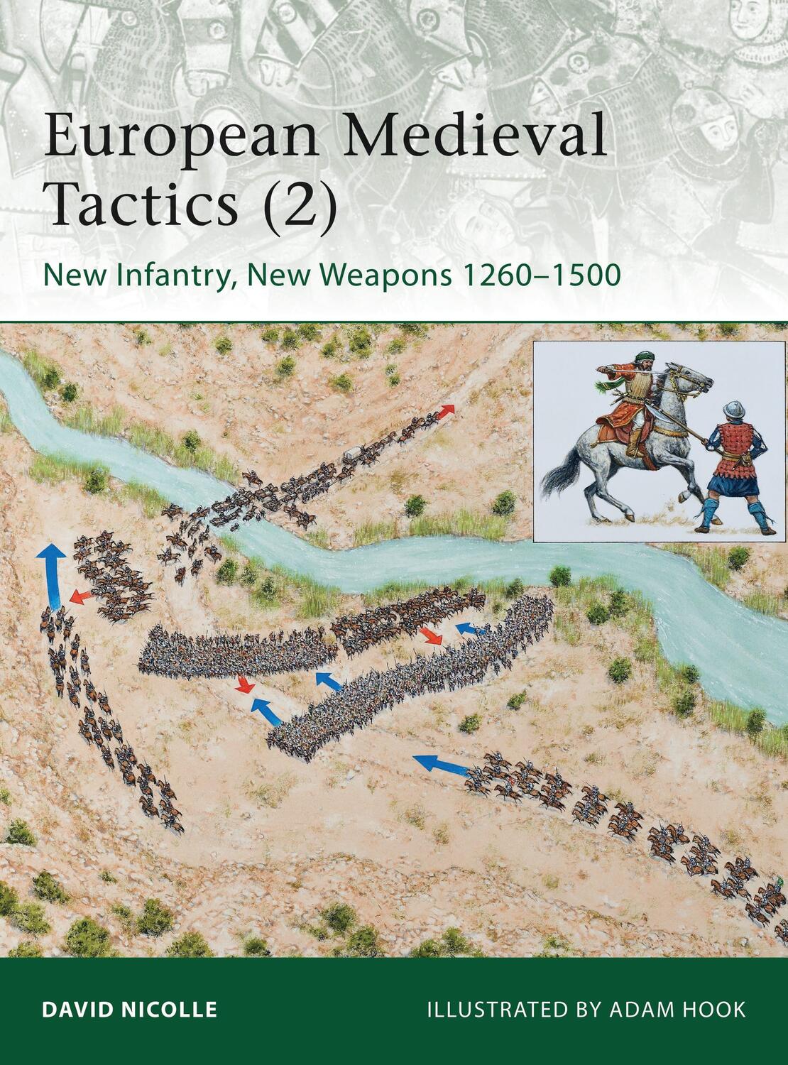 Cover: 9781849087391 | European Medieval Tactics (2): New Infantry, New Weapons 1260-1500