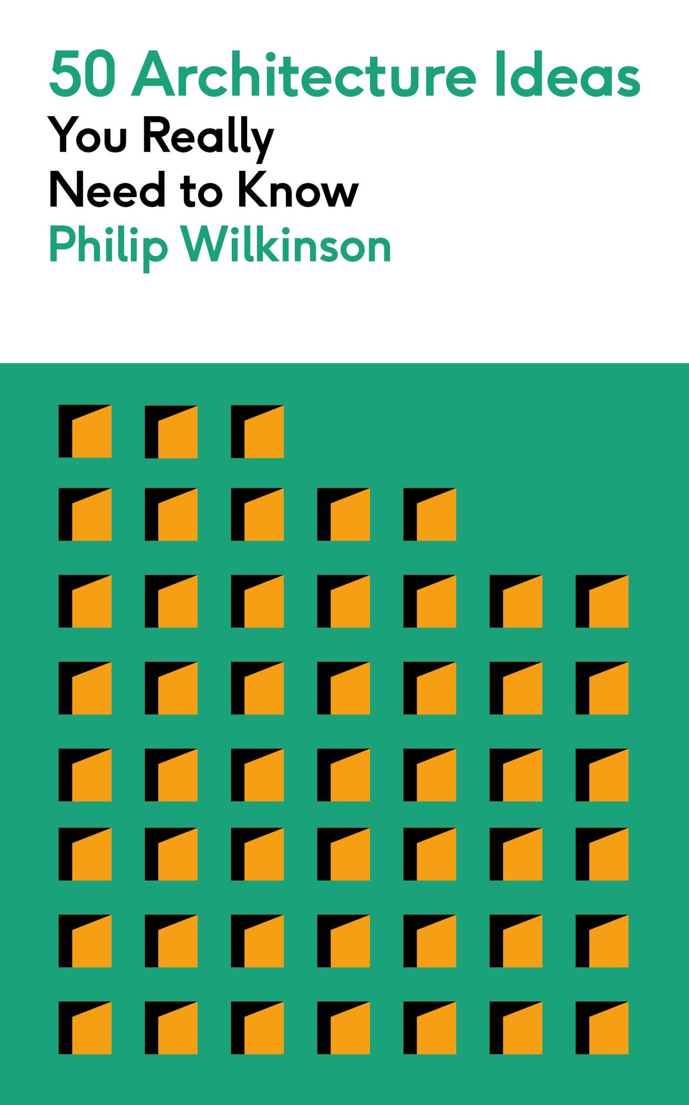 Cover: 9781529432206 | 50 Architecture Ideas You Really Need to Know | Philip Wilkinson