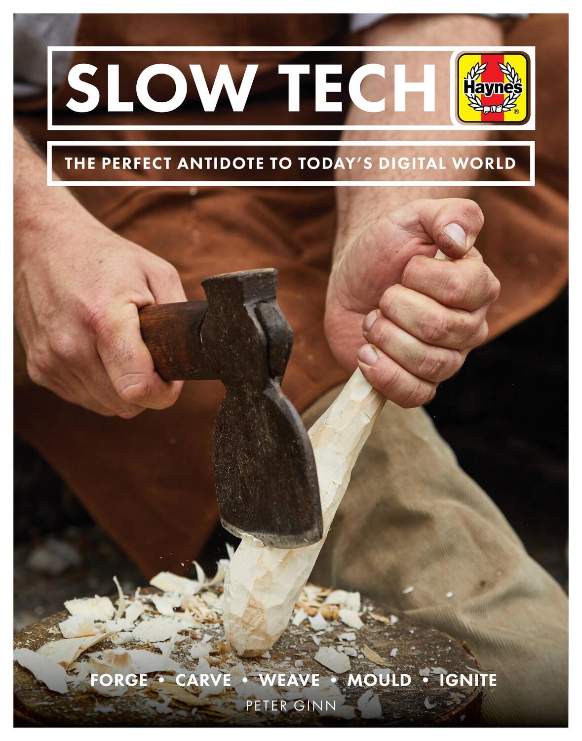 Cover: 9781785216169 | Slow Tech | The perfect antidote to today's digital world | Peter Ginn