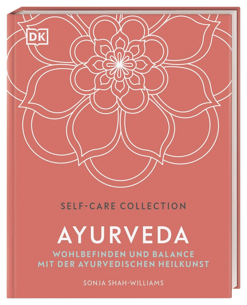 Cover: 9783831041657 | Self-Care Collection. Ayurveda | Sonja Shah-Williams | Buch | 144 S.