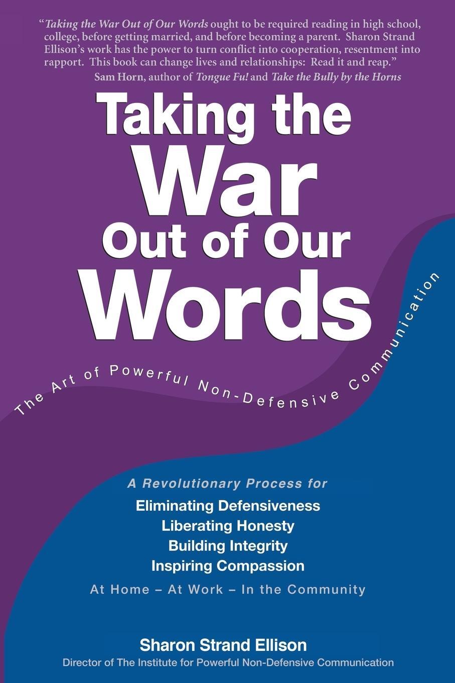 Cover: 9780998244600 | Taking the War Out of Our Words | Sharon Strand Ellison | Taschenbuch