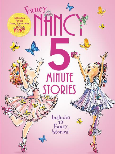Cover: 9780062412164 | Fancy Nancy: 5-Minute Fancy Nancy Stories | Jane O'Connor | Buch