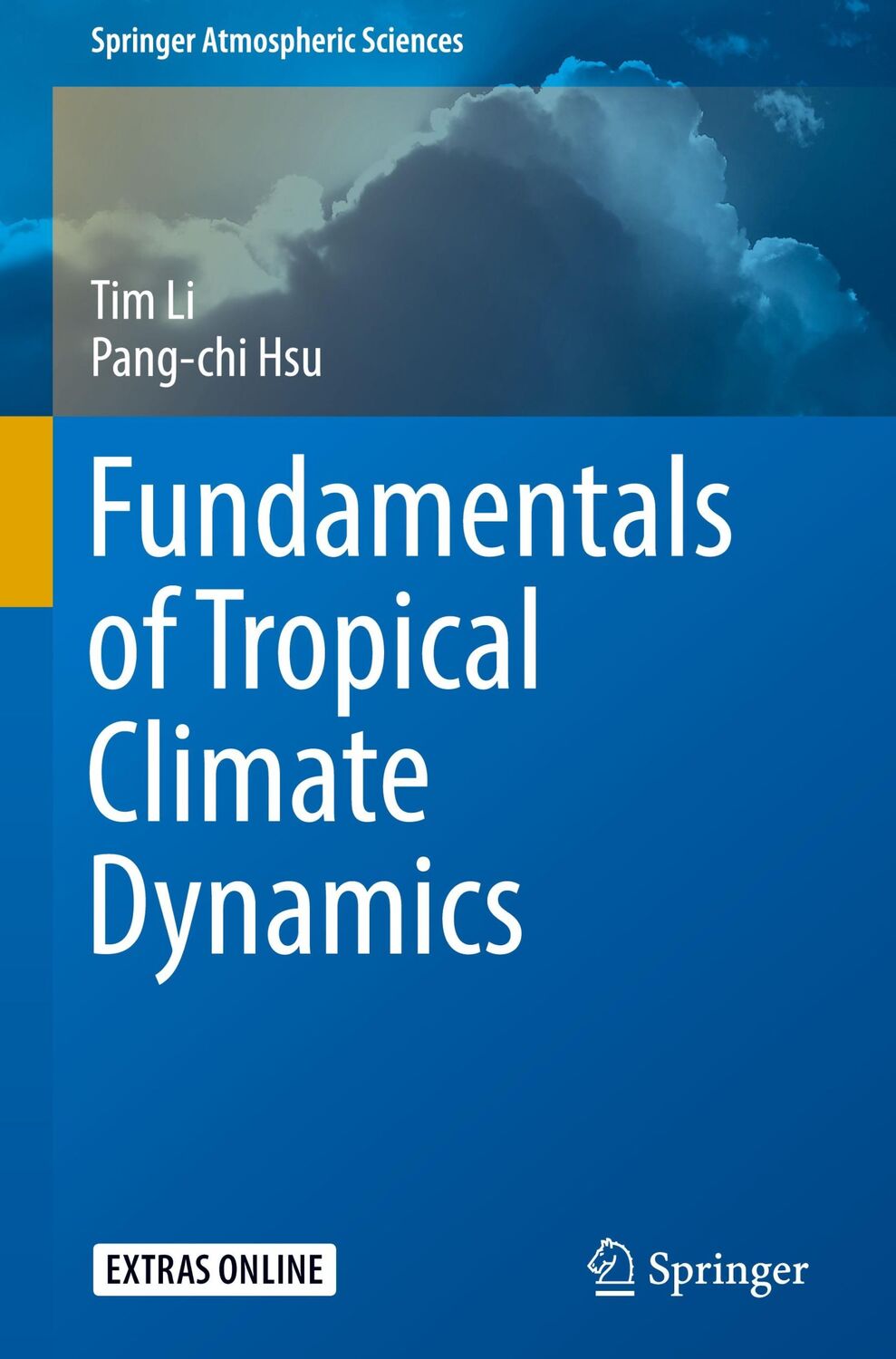 Cover: 9783319595955 | Fundamentals of Tropical Climate Dynamics | Pang-Chi Hsu (u. a.) | x