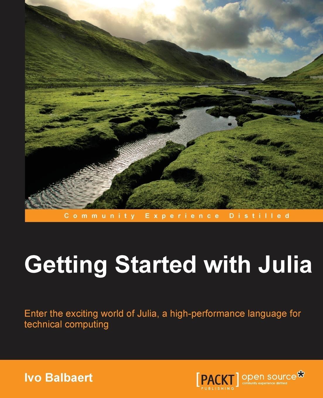 Cover: 9781783284795 | Getting started with Julia Programming Language | Ivo Balbaert | Buch