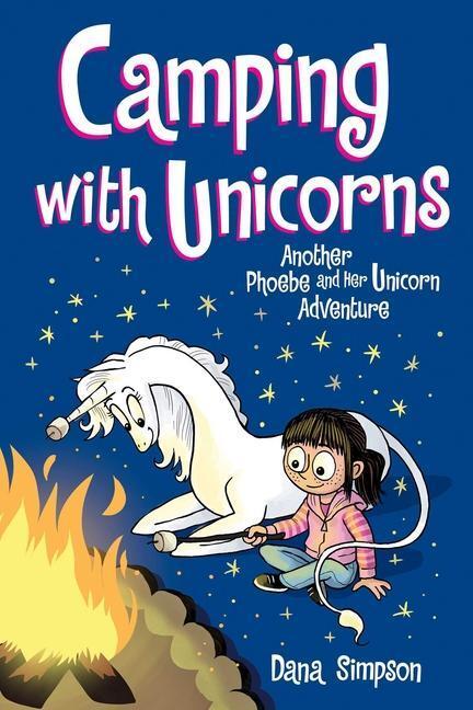 Cover: 9781524855581 | Camping with Unicorns | Another Phoebe and Her Unicorn Adventure