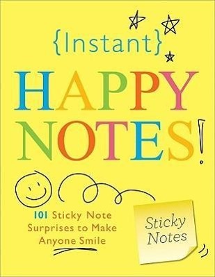 Cover: 9781402238260 | INSTANT HAPPY NOTES | Sourcebooks | Buch | Gebunden | Englisch | 2010