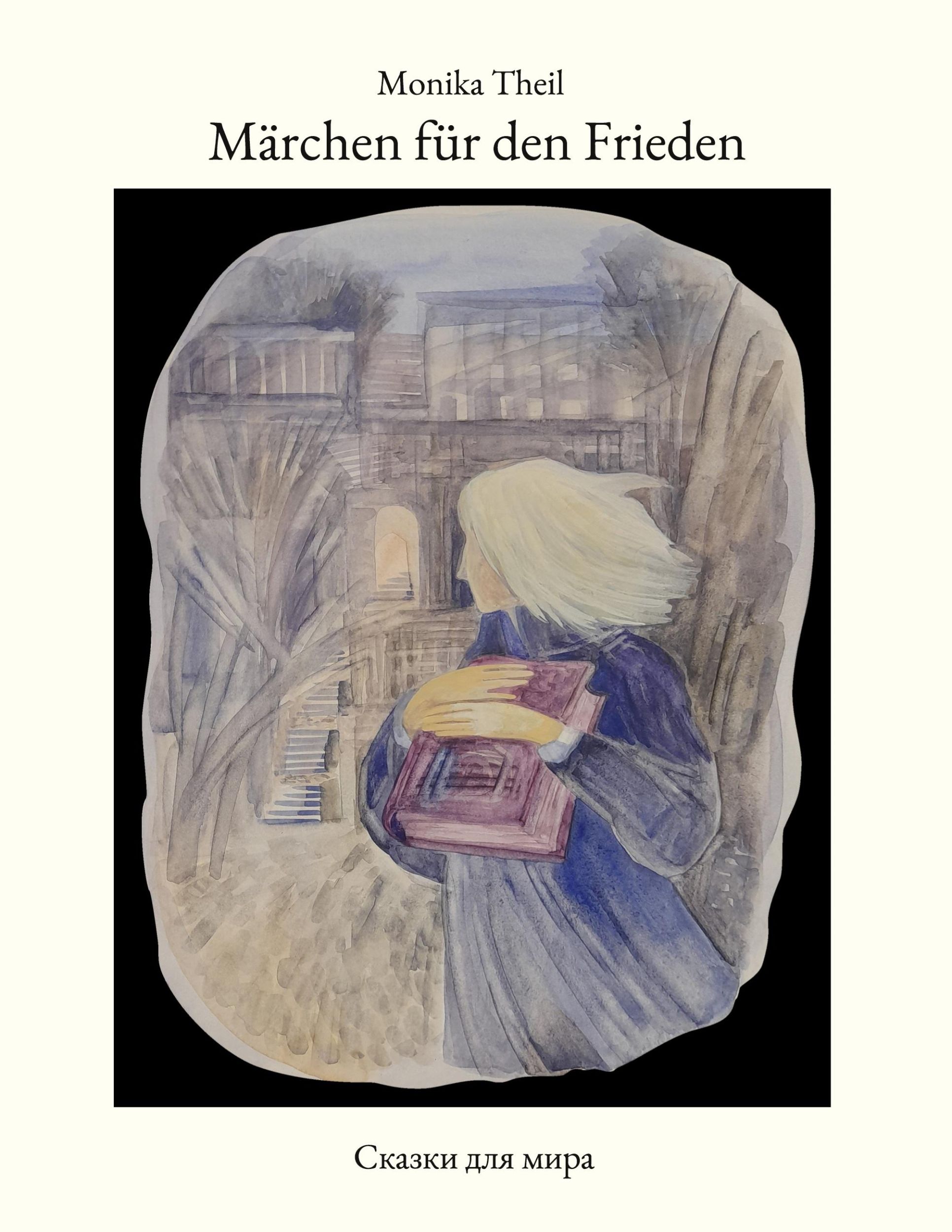 Cover: 9783759736284 | Märchen für den Frieden | Monika Theil | Buch | 44 S. | Deutsch | 2024