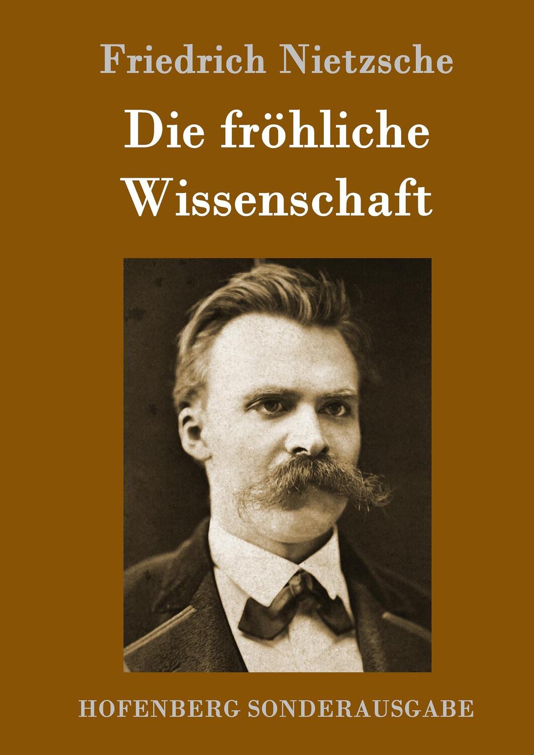 Cover: 9783843064491 | Die fröhliche Wissenschaft | La gaya scienza | Friedrich Nietzsche