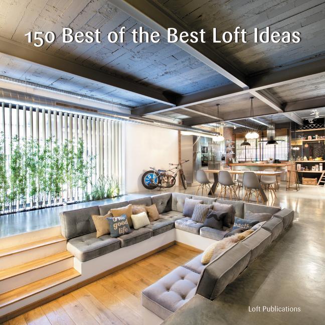 Cover: 9780062444523 | 150 Best of the Best Loft Ideas | Inc Loft Publications | Buch | 2016