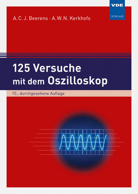 Cover: 9783800742035 | 125 Versuche mit dem Oszilloskop | Antonius C. J. Beerens (u. a.) | X