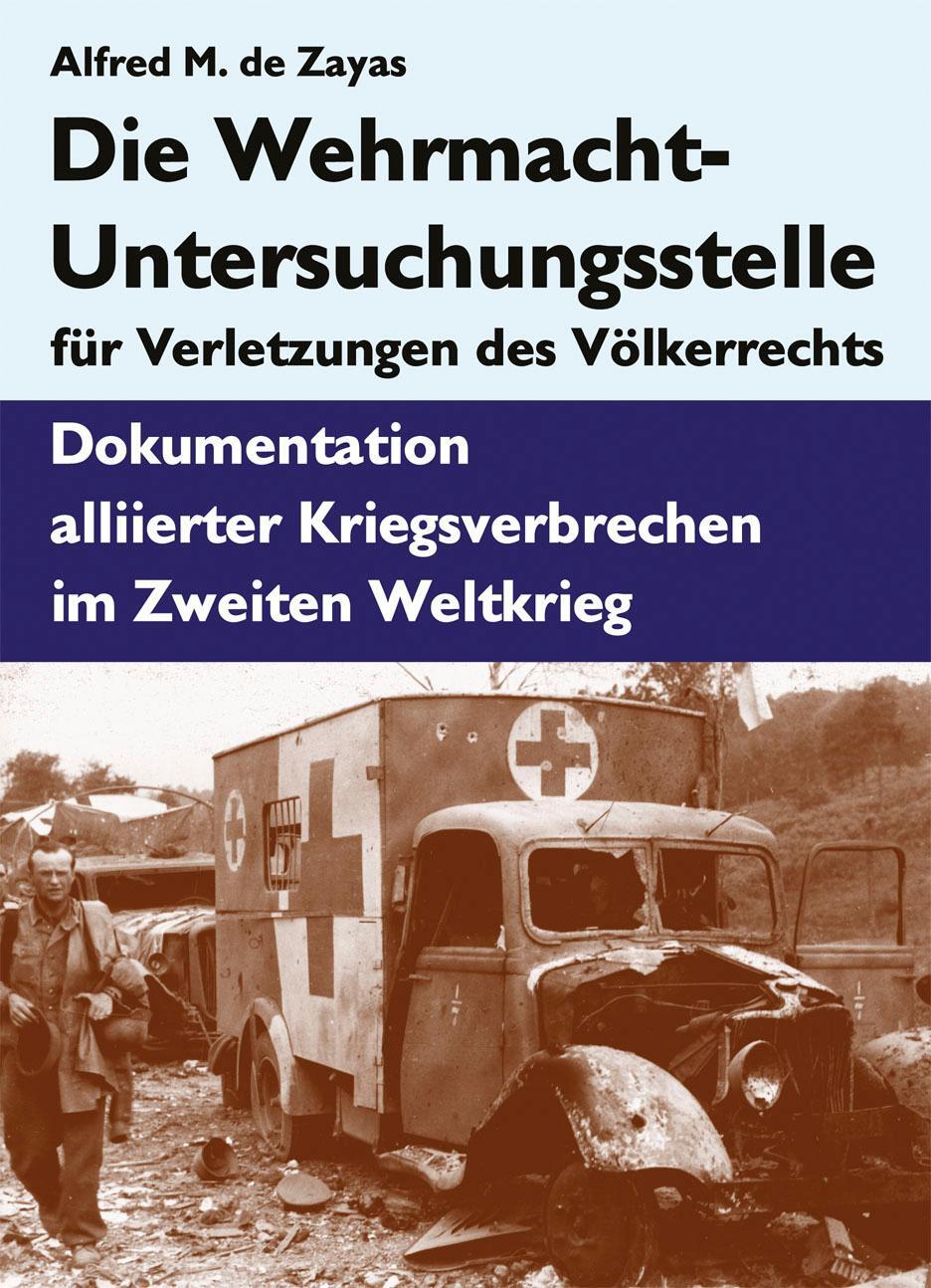 Cover: 9783938176399 | Die Wehrmacht-Untersuchungsstelle für Verletzungen des Völkerrechts