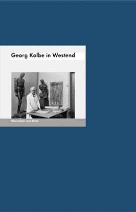 Cover: 9783937434001 | Georg Kolbe in Westend | Bernd Erhard Fischer | Broschüre | 32 S.