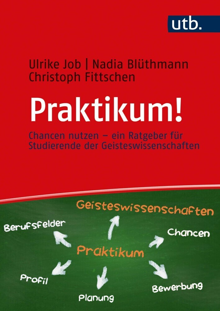 Cover: 9783825254223 | Praktikum! | Ulrike Job (u. a.) | Taschenbuch | 170 S. | Deutsch | UTB