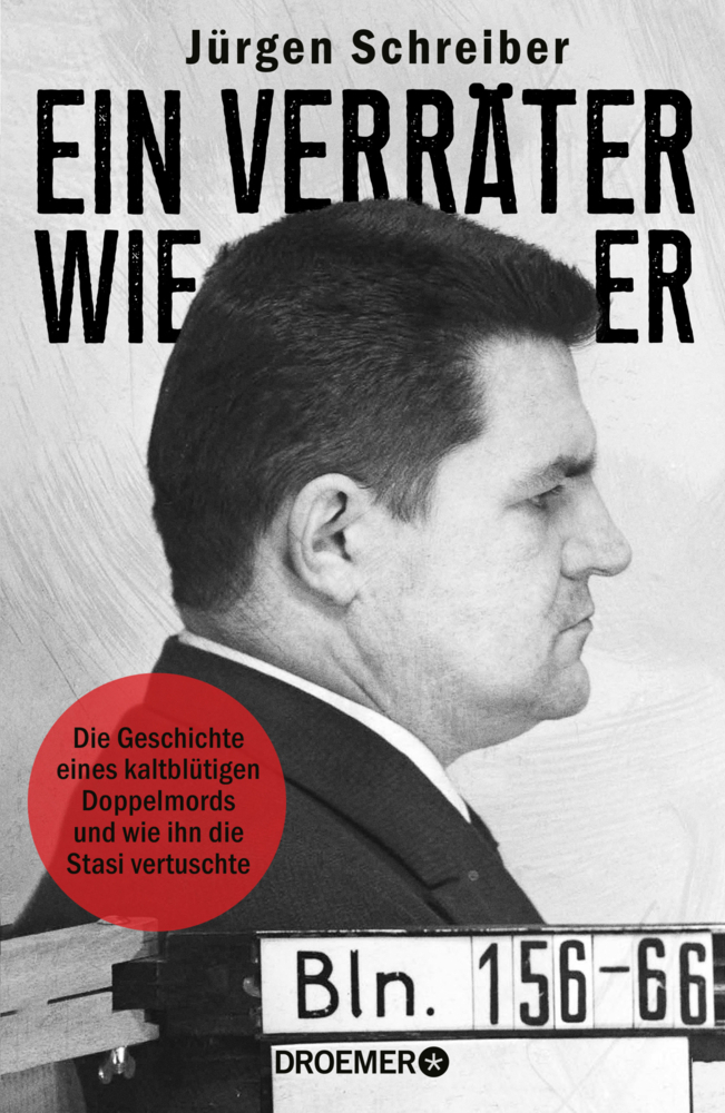 Cover: 9783426277584 | Ein Verräter wie er | Jürgen Schreiber | Buch | 2019 | Droemer/Knaur