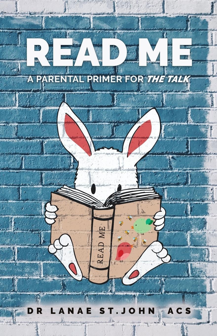 Cover: 9781732414501 | Read Me | A Parental Primer for "The Talk" | Lanae St. John | Buch