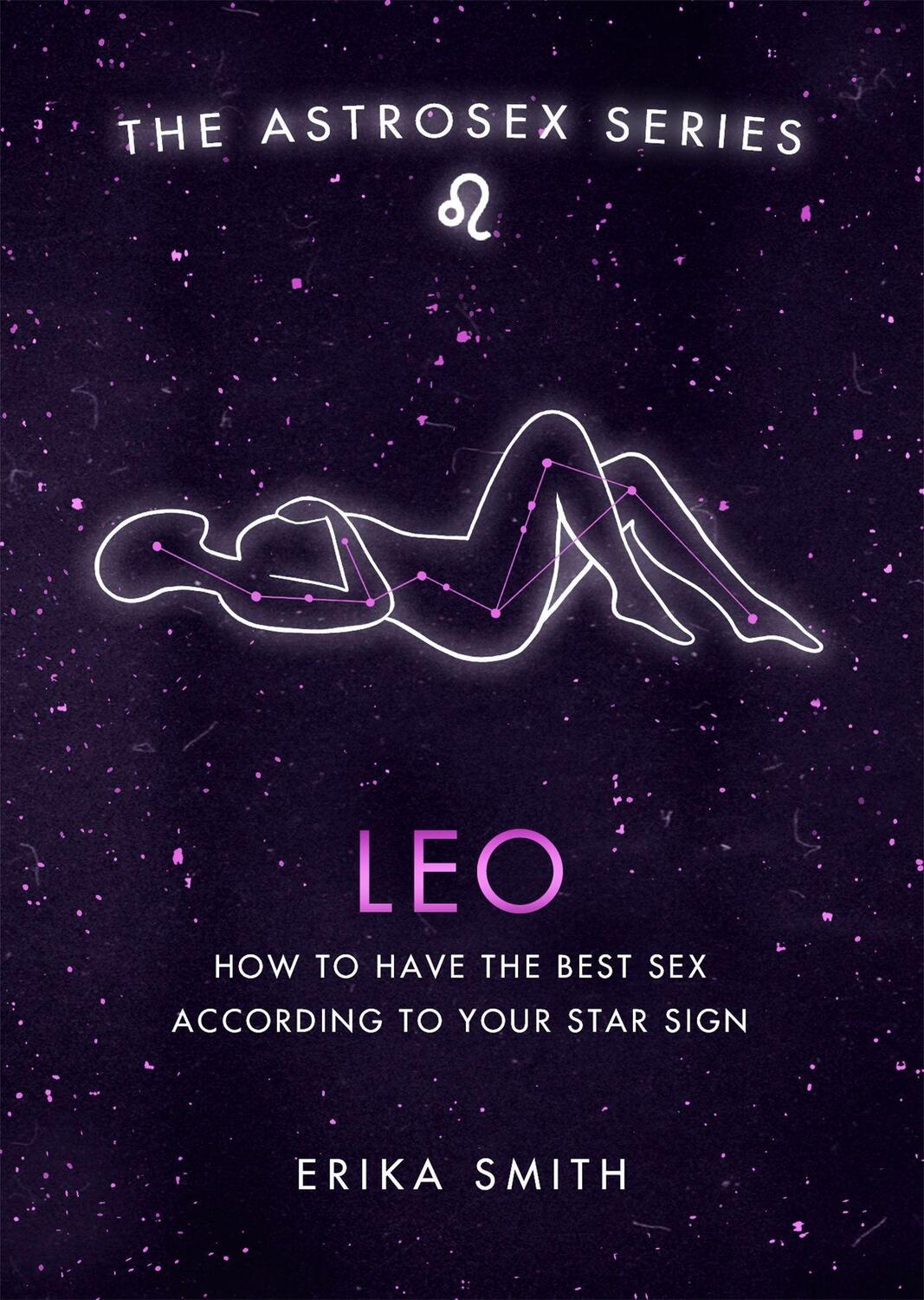Cover: 9781398702028 | Astrosex: Leo | How to have the best sex according to your star sign