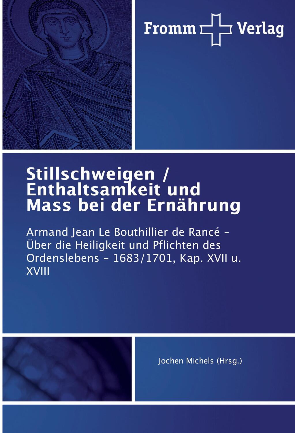 Cover: 9783841601124 | Stillschweigen / Enthaltsamkeit und Mass bei der Ernährung | (Hrsg.