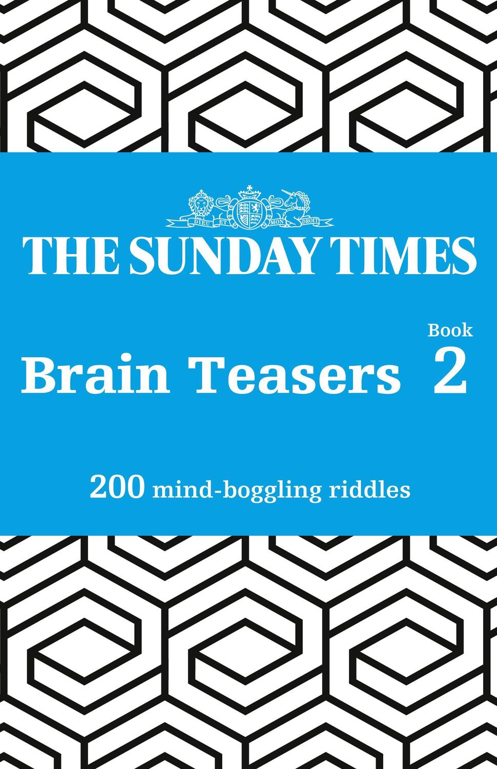 Cover: 9780008404154 | The Sunday Times Brain Teasers: Book 2: 200 Mind-Boggling Riddles