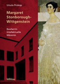 Cover: 9783205770695 | Margaret Stonborough-Wittgenstein | Bauherrin, Intellektuelle, Mäzenin