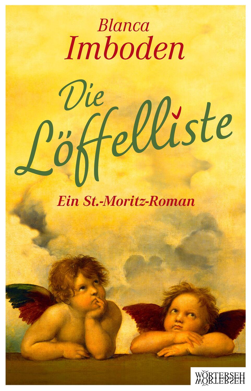 Cover: 9783037631454 | Die Löffelliste | Ein St.-Moritz-Roman | Blanca Imboden | Taschenbuch