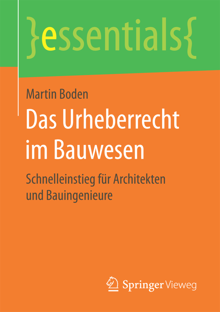 Cover: 9783658166380 | Das Urheberrecht im Bauwesen | Martin Boden | Taschenbuch | Deutsch